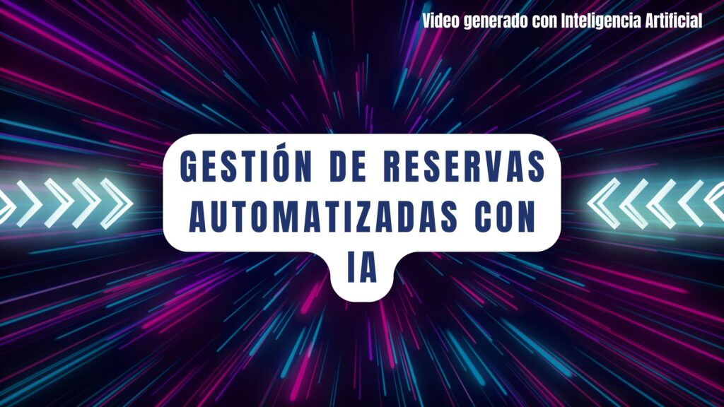 Gestión de reservas automatizadas con IA en Vigo